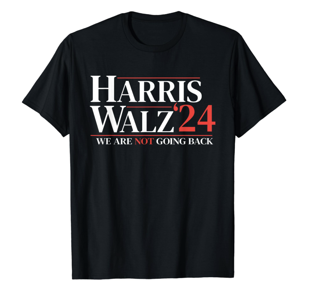 Harris Walz 2024 We Are Not Going Back Shirt, Harris 2024, Harris For People Shirt, Harri Walz 2024 Shirt